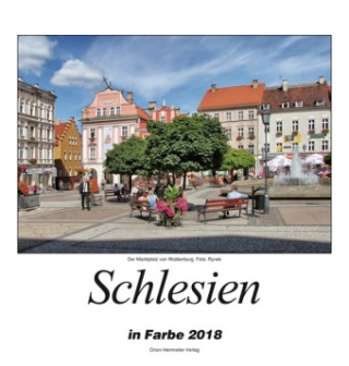 Schlesien in Farbe 2018