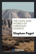 Faith and Works of Christian Science