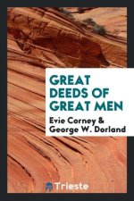 Great Deeds of Great Men