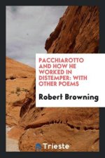 Pacchiarotto and How He Worked in Distemper