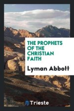 Prophets of the Christian Faith