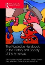 Routledge Handbook to the History and Society of the Americas