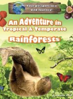 Adventure in Tropical & Temperate Rainforests