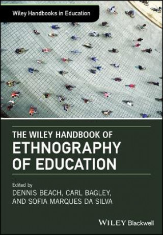 Wiley Handbook of Ethnography of Education