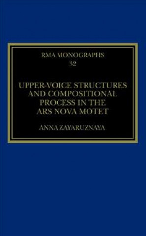 Upper-Voice Structures and Compositional Process in the Ars Nova Motet