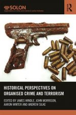 Historical Perspectives on Organized Crime and Terrorism