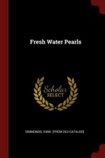 Fresh Water Pearls