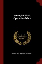 Orthopadische Operationslehre