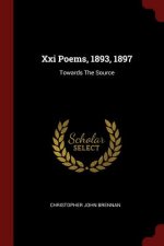 XXI Poems, 1893, 1897