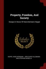 Property, Freedom, and Society