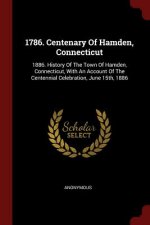1786. Centenary of Hamden, Connecticut