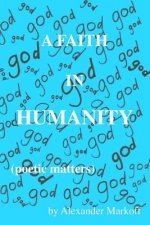 Faith in Humanity (poetic matters)