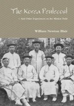 Korea Pentecost -- And other Experiences on the Mission Field
