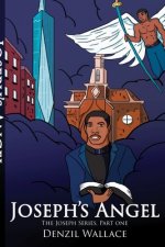 Joseph's Angel: The Joseph Series, Part 1