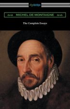 Complete Essays of Michel de Montaigne