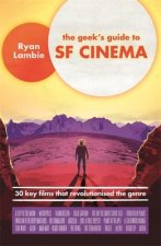 Geek's Guide to SF Cinema
