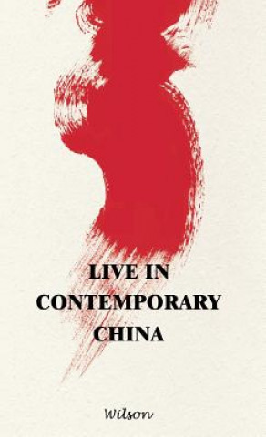 Live in Contemporary China