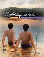 Exploring Our Roots