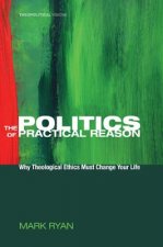 Politics of Practical Reason