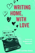 Writing Home, With Love