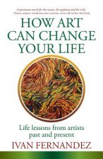 How Art Can Change Your Life