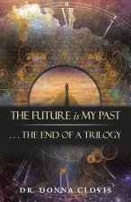 Future is My Past