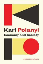 Economy and Society - Selected Writings