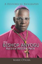 Bishop Anyogu-Auctrice REGINA Pacis
