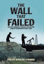 Wall That Failed