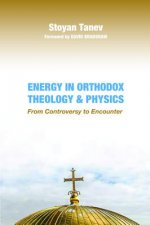 Energy in Orthodox Theology and Physics