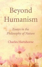 Beyond Humanism