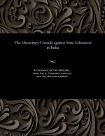 Missionary Crusade Against State Education in India