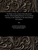Work of the London School Board
