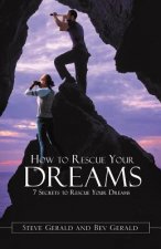 Rescue Your Dreams