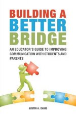 Building a Better Bridge