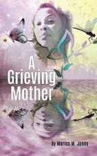 Grieving Mother