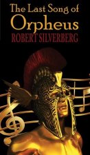 Last Song of Orpheus (Hardcover)