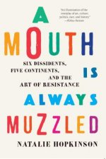 Mouth Is Always Muzzled