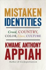 Mistaken Identities - Creed, Country, Color, Class, Culture