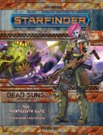 Starfinder Adventure Path: The Thirteenth Gate (Dead Suns 5 of 6)