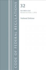 Code of Federal Regulations, Title 32 National Defense 800-End, Revised as of July 1, 2018