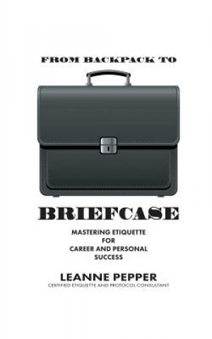 From Backpack to Briefcase