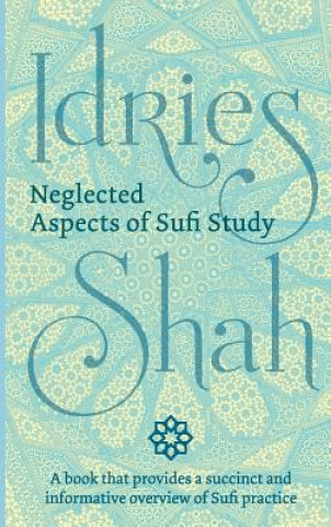 Neglected Aspects of Sufi Studies