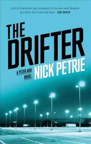 Drifter (Nick Petrie)(Brožovaná)
