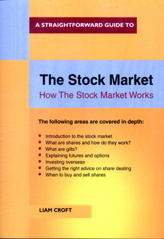 Straightforward Guide To The Stock Market