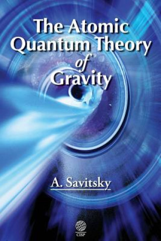 Atomic Quantum Theory of Gravity
