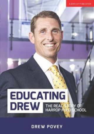 Educating Drew: The real story of Harrop Fold School