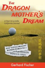 Dragon Mother's Dream