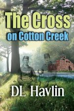 Cross on Cotton Creek
