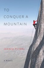 To Conquer A Mountain